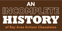 Pioneers & veterans of SFBA artisan chocolate